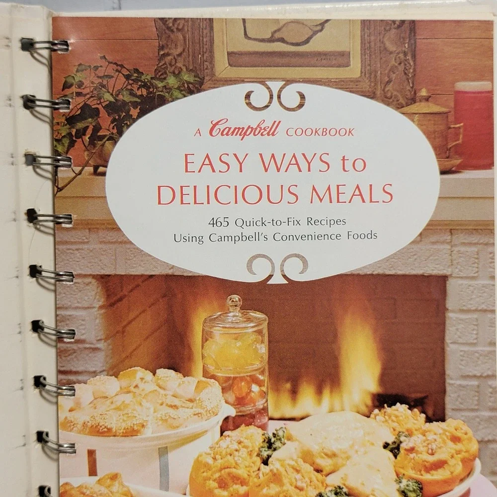 Vintage Campbell Cookbook Easy Ways to Delicious Meals 1968 Spiral Hardcover